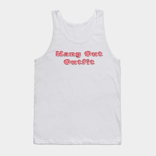 Hang Out Outfit Tank Top